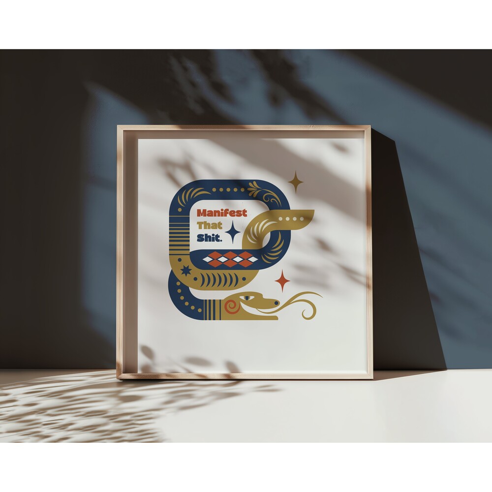 Manifest That Shit * Fine art print * Wall Decor * Giclée * 12x12